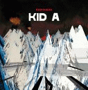 Kid A by Radiohead